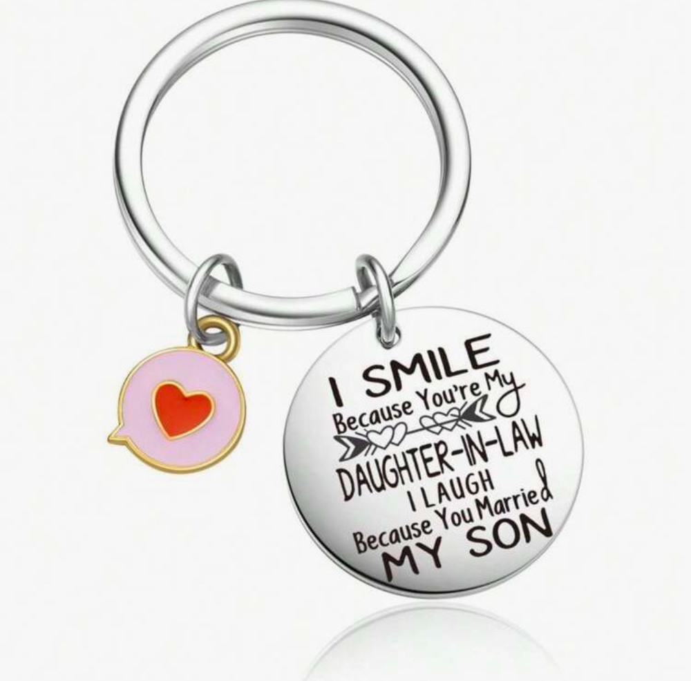 3/$25 I Smile Because You're My Daughter-In-Law I Laugh Stainless Steel Keychain